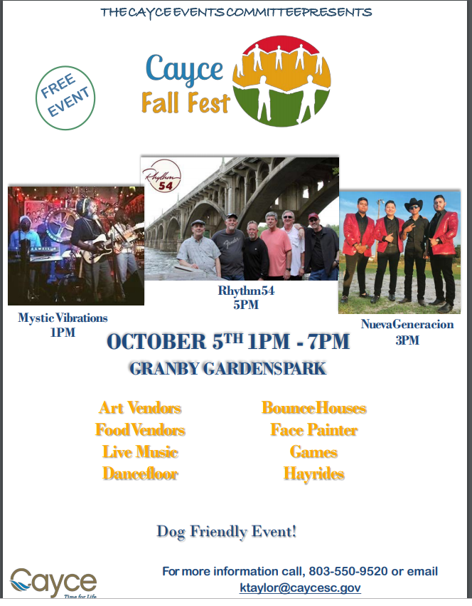 Cayce Fall Fest is Saturday from 1 7 p.m., at Granby Gardens Park