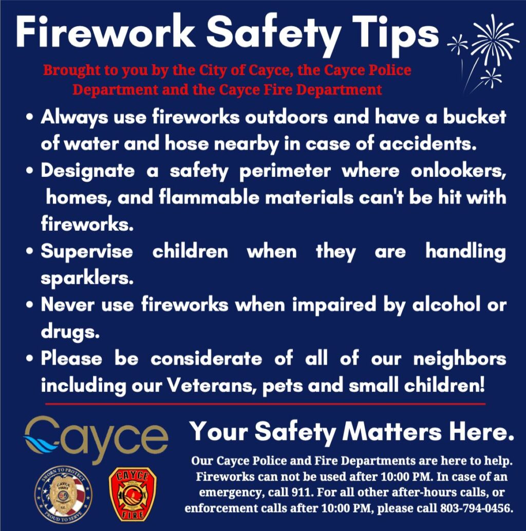 Fireworks Safety Tips from Cayce Police Department and Cayce Fire